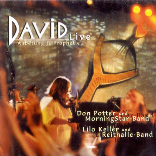 David Live, Don Potter & Mornigstar-Band, Lilo Keller und Reithalle-Band (CD)